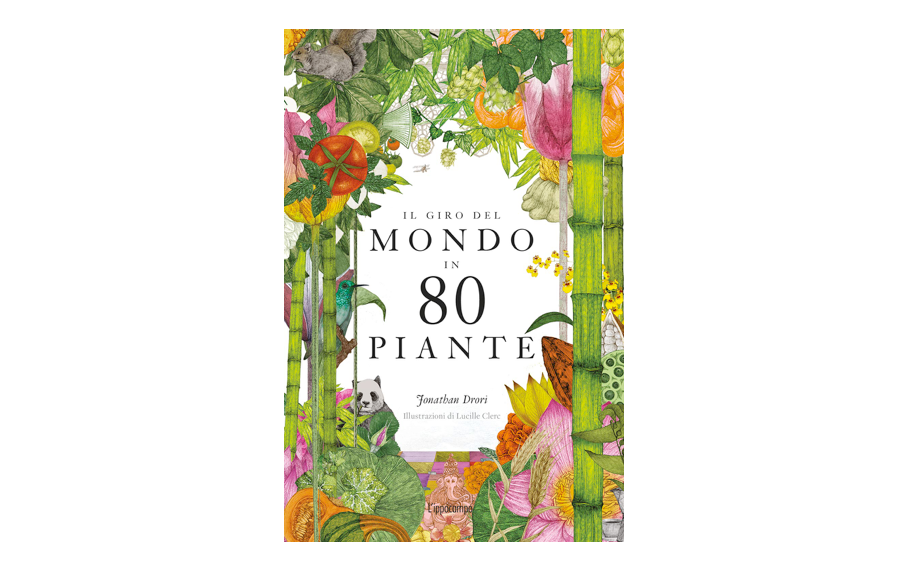 Il giro del mondo in 80 piante