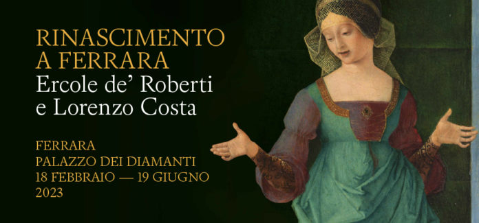 La mostra su Ercole de’ Roberti e Lorenzo Costa al Palazzo dei Diamanti, Ferrara