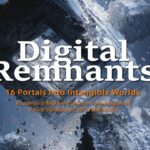Digital Remnants